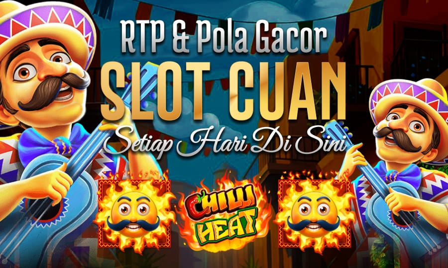 Chilli Heat: Jackpot Mudah Menang RTP & Pola Gacor Menjadi Slot Paling Cuan Setiap Hari di sini